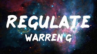 Warren G  Regulate Lyrics [upl. by Enitram750]