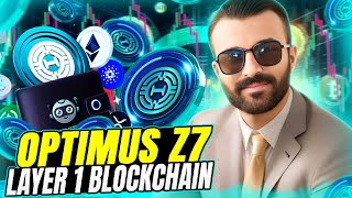 OPTIMUS Z7 LAYER 1 BLOCKCHAIN REVIEW  DOWNLOAD APP NOW [upl. by Hoppe409]