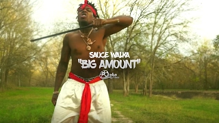 Sauce Walka  quotBig Amountquot Official Music Video [upl. by Lohner]