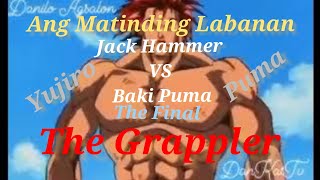 Ang Matinding Labanan Jack Hammer VS BakiThe Grappler animecomedyyoutubertrendingDanKatTv [upl. by Tnarud142]