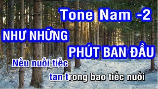 Karaoke Như Những Phút Ban Đầu Tone Nam 2 Ebm  Nhan KTV [upl. by Lj]