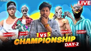 1 vs 5 HARDEST CHAMPIONSHIP DAY 2🏆👿 FTBENA777 FLEXBOT RAGAFF FREE FIRE freefirelive [upl. by Essirehc]