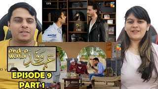 EhdeWafa Episode 9 Part 1 [upl. by Pelage]