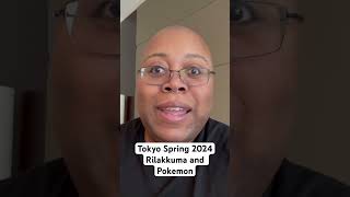 Tokyo Spring 2024 Preparing for Day 1  Rilakkuma Pokemon and Ramen Street [upl. by Cida812]