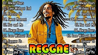 TOP RELAXING REGGAE GROOVE POPULAR 2024 🌈 REBEL MUSIC  THE LEGACY OF REGGAE  PURE REGGAE MAGIC [upl. by Eirrak]