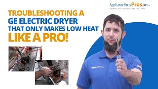 How To Troubleshoot a GE Dryer That Only Makes Low Heat [upl. by Corydon11]