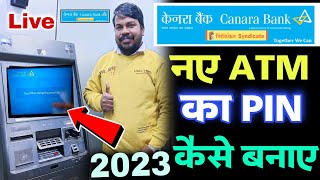 Canara bank new atm pin generation  how to generate canara bank new atm pin full process 2023 [upl. by Asylem]