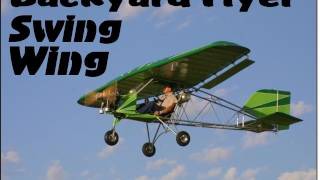 Backyard Flyer Swing Wing part 103 legal ultralight aircraft from Valley Engineering [upl. by Ociral]