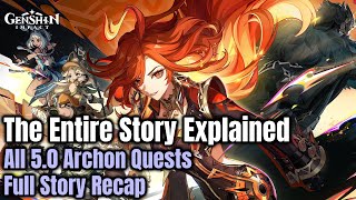 The Entire Story Explained  All 50 Archon Quests  Full Story Recap  Genshin Impact [upl. by Goodill]