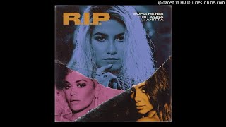 Sofia Reyes  RIP feat Rita Ora amp Anitta Clean Version [upl. by Mario]