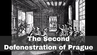 23rd May 1618 The Second Defenestration of Prague [upl. by Petite]