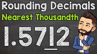 Rounding Decimals  Round to the Nearest Thousandth [upl. by Dixil]