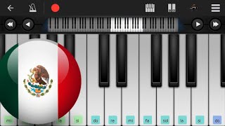 HIMNO MEXICANO PERFECT PIANO ANDROID [upl. by Warton]