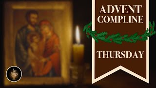 Thursday Compline Night Prayer of the Liturgy of the Hours in Advent  Sing the Hours Official [upl. by Magree]