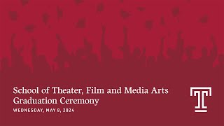 Theater Film and Media Arts Graduation Ceremony May 8 2024 [upl. by Yekcin]