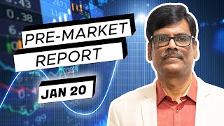 Pre Market Report 20Jan2024 [upl. by Kiefer]