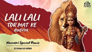 Lali Lali Tor Mat Ke Bindiya II Dj Rawchy Korba II Navratri Special II 2024 [upl. by Ahsiemat]