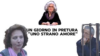 Un Giorno In Pretura quotUno Strano Amorequot Parte 44 [upl. by Guillemette890]