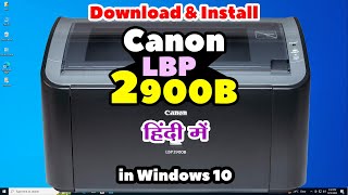 How to Download amp Install Canon LBP 2900B Printer Driver Manually in Windows 10  Hindi [upl. by Yelsha126]