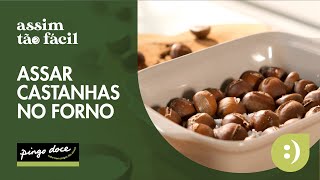 Como assar castanhas no forno  Técnicas de Cozinha  Pingo Doce [upl. by Nahc]