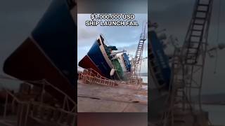 Most Expensive Ship Launch Fails [upl. by Sofer]