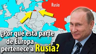 ¿Por qué este pequeño territorio es tan importante para RUSIA [upl. by Sigismondo]