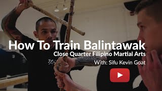 How To Train The Balintawak System With Your Students  Close Quarter Filipino Martial Arts [upl. by Ekle]