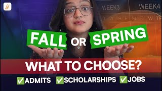 Fall vs Spring 2024 for MS in US What to choose for better admits scholarships and jobs  Yocket [upl. by Vange]