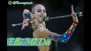 140  Elle Me Dit music rhythmic gymnastics [upl. by Atram]