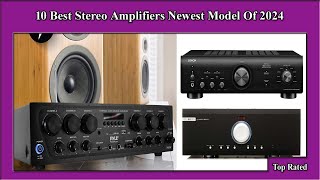 ✅ 10 Best Stereo Amplifiers Newest Model Of 2024 [upl. by Keriann]