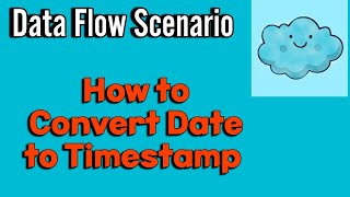 How to Convert Date to Timestamp  String Date to Timestamp using Derived Column  substring concat [upl. by Allmon]