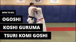 How to do Ogoshi  Tsuri Komi Goshi  Koshi Guruma [upl. by Randy265]