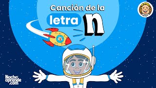 Canción de la LETRA n  CANCIONES Infantiles  Nacho Aprende cancionesinfantiles videosparaniños [upl. by Mosier]