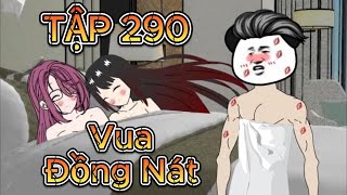 Tập 290 Vua Đồng Nát [upl. by Ttam440]