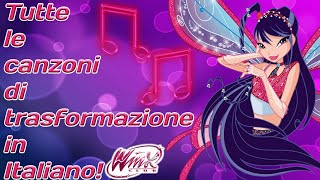 Italiano Winx Club  All Transformation Songs 2018 [upl. by Mears]