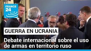 Ucrania y las armas occidentales contra Rusia un tema que divide a la OTAN • FRANCE 24 Español [upl. by Aileahcim]