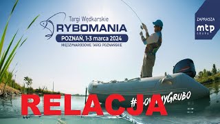 Targi Wędkarskie Rybomania 2024 w Poznaniu [upl. by Castorina]