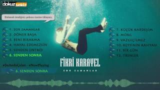 Fikri Karayel  Senden Sonra Official Audio [upl. by Amias813]