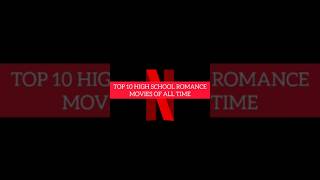 10 Best High School Romance Movies 🎥😍🍿viral romanticshorts [upl. by Nehemiah]