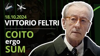 Vittorio Feltri quotCoito ergo sumquot  La Zanzara del 18102024 [upl. by Yditsahc]