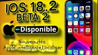 iOS 182 bêta 2 disponible toutes les nouveautés sur iPhone SiriMailsLocaliser [upl. by Aidiruy198]