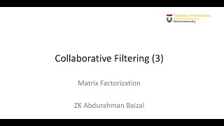 Collaborative Filtering Matrix Factorization [upl. by Schulman]