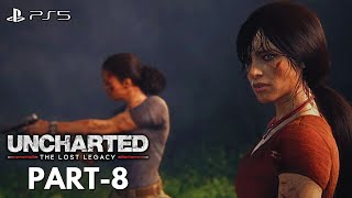 Uncharted  The Lost Legacy Gameplay Walkthrough Part8 PS5 60 FPS HDR [upl. by Nilats]