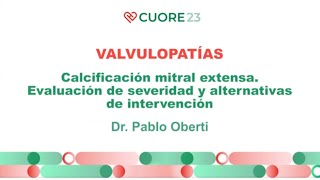 Valvulopatias Calcificación mitral extensa [upl. by Roane700]