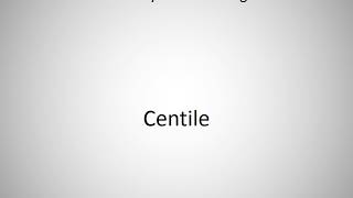 How to say Centile in English [upl. by Aicatsue]