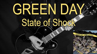 GREEN DAY  State of Shock  GUITAR COVER [upl. by Emiatej]