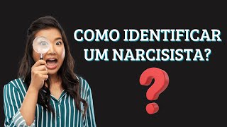 Como Identificar um Narcisista [upl. by Green]