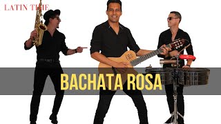 Bachata Rosa Cover  Latin Time  Live [upl. by Patrich]