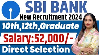 SBI Recruitment 2024  SBI Bank New Vacancy 2024  SBI Bharti 2024  Bank Vacancy 2024  Bank Job [upl. by Krik561]