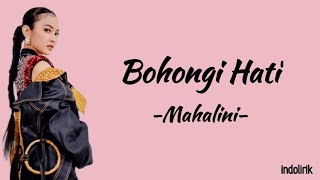 Mahalini  Bohongi Hati  Lirik Lagu [upl. by Wager541]